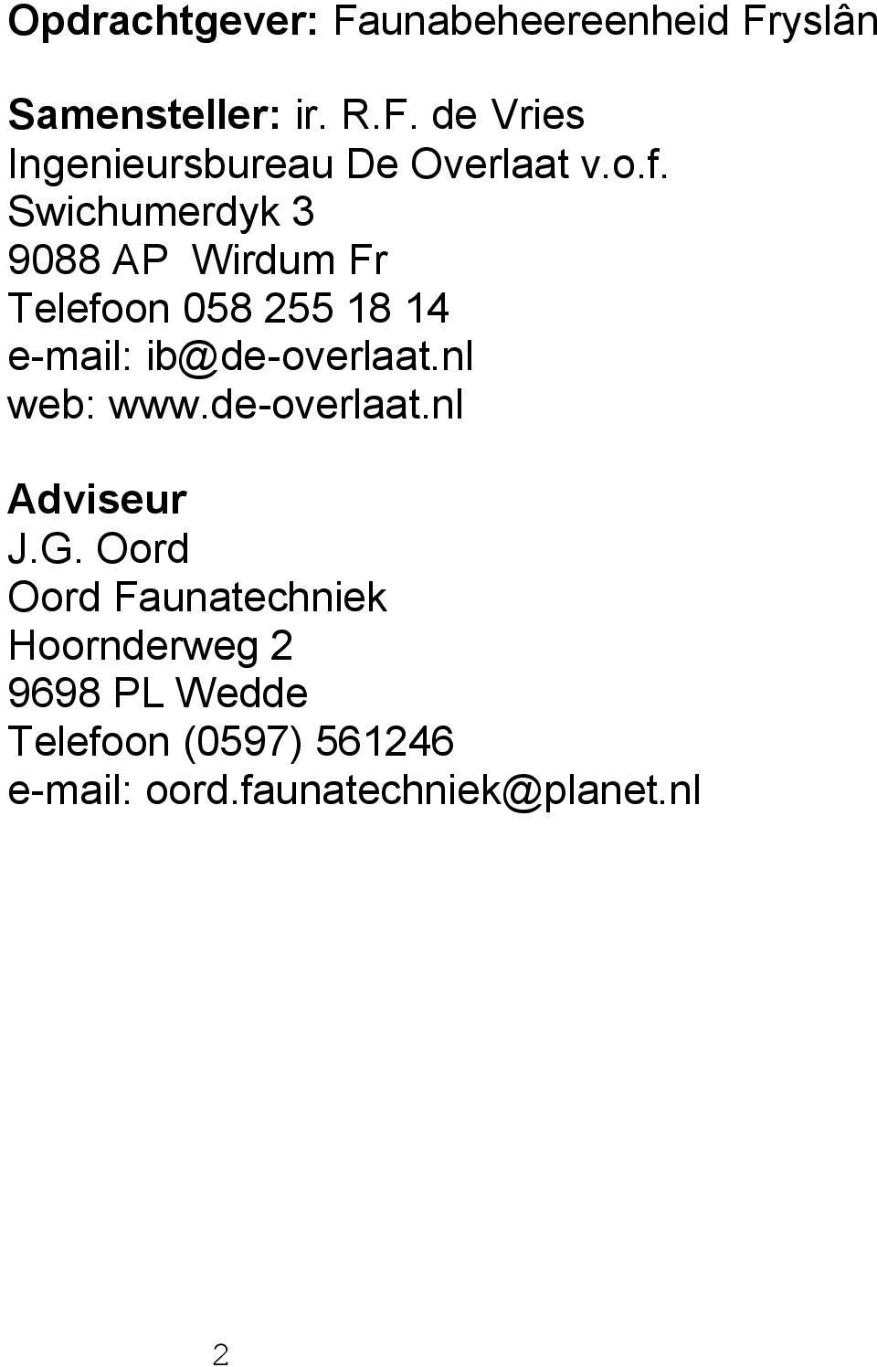 nl web: www.de-overlaat.nl Adviseur J.G.