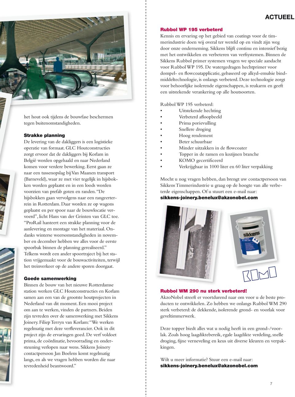 De watergedragen hechtprimer voor dompel- en flowcoatapplicatie, gebaseerd op alkyd-emulsie bindmiddeltechnologie, is onlangs verbeterd.