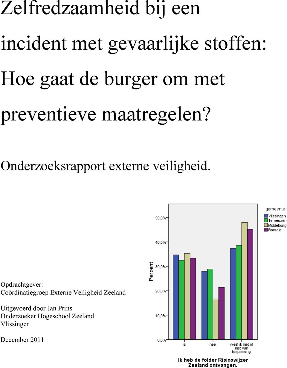 Oderzoesrapport extere veiigheid.