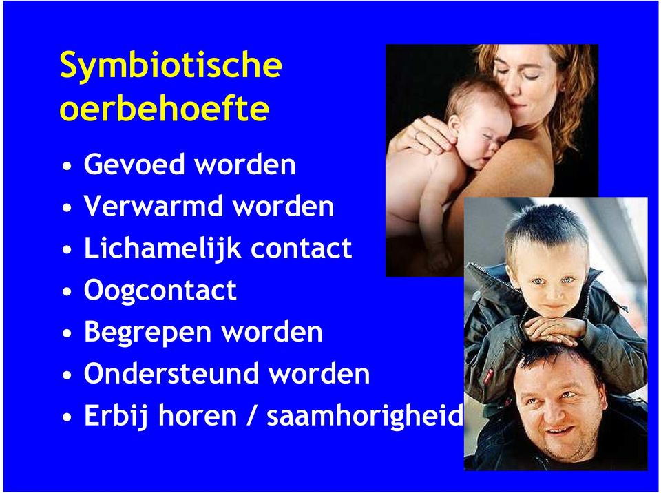 contact Oogcontact Begrepen worden