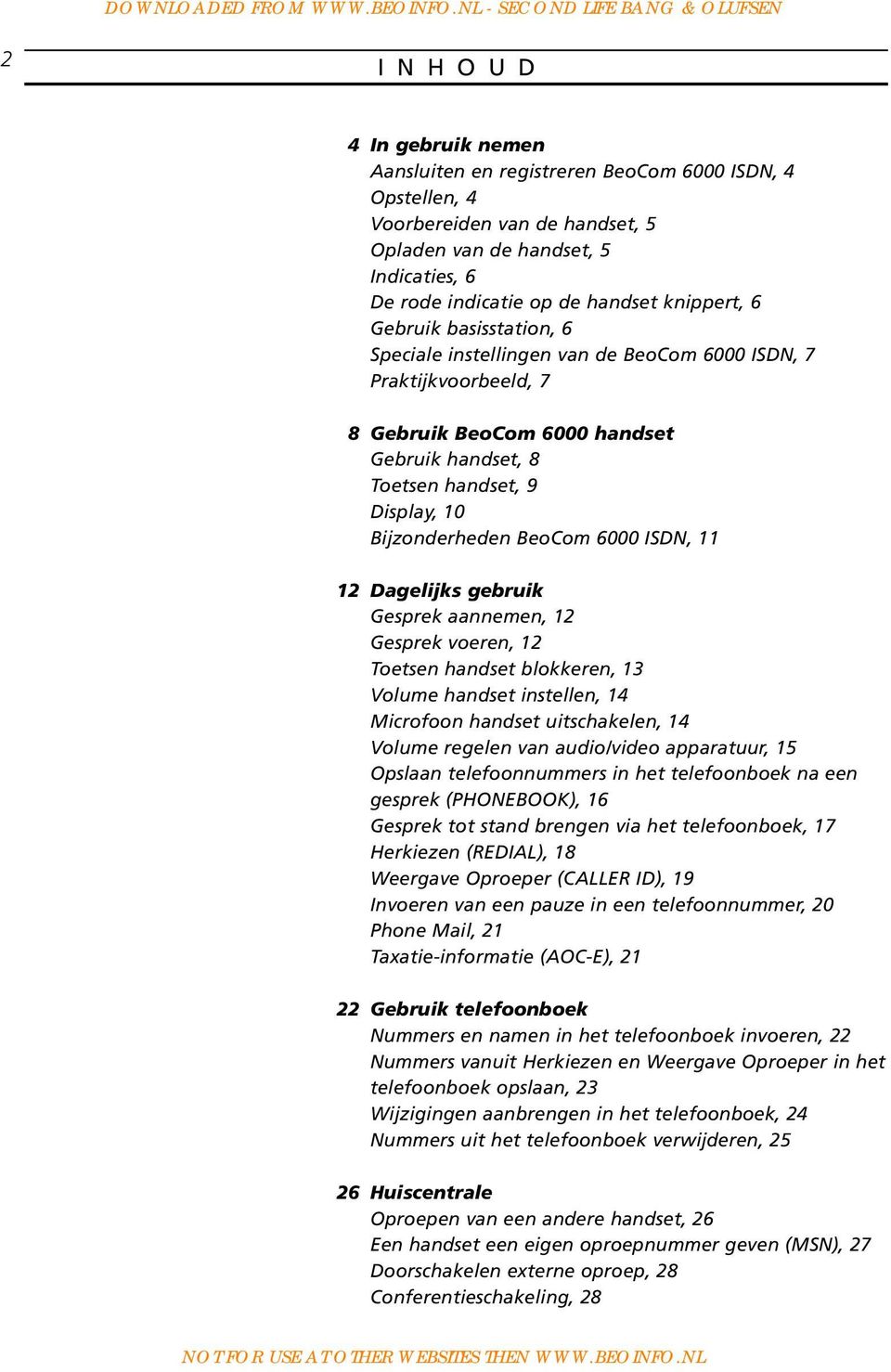 Bijzonderheden BeoCom 6000 ISDN, 11 12 Dagelijks gebruik Gesprek aannemen, 12 Gesprek voeren, 12 Toetsen handset blokkeren, 13 Volume handset instellen, 14 Microfoon handset uitschakelen, 14 Volume