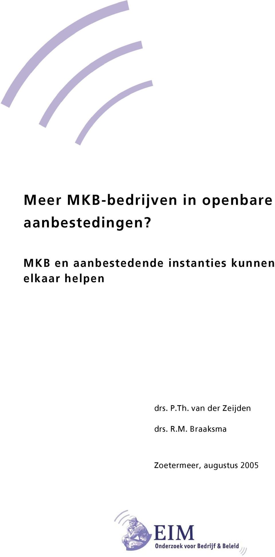 MKB en aanbestedende instanties kunnen