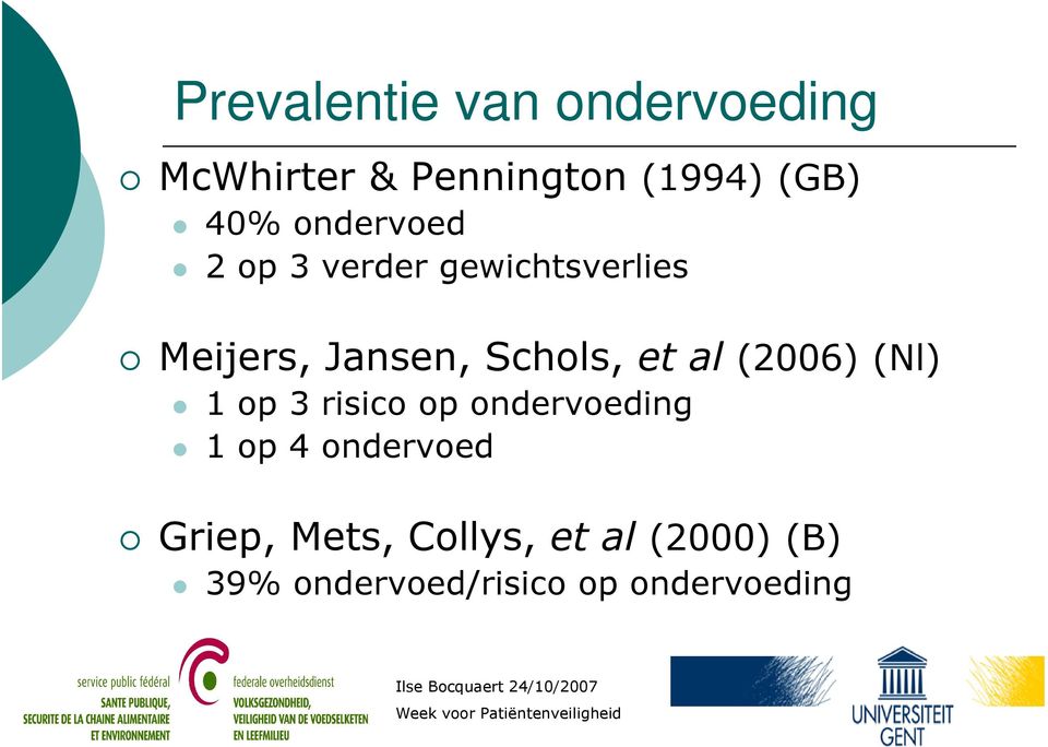 al (2006) (Nl) 1 op 3 risico op ondervoeding 1 op 4 ondervoed