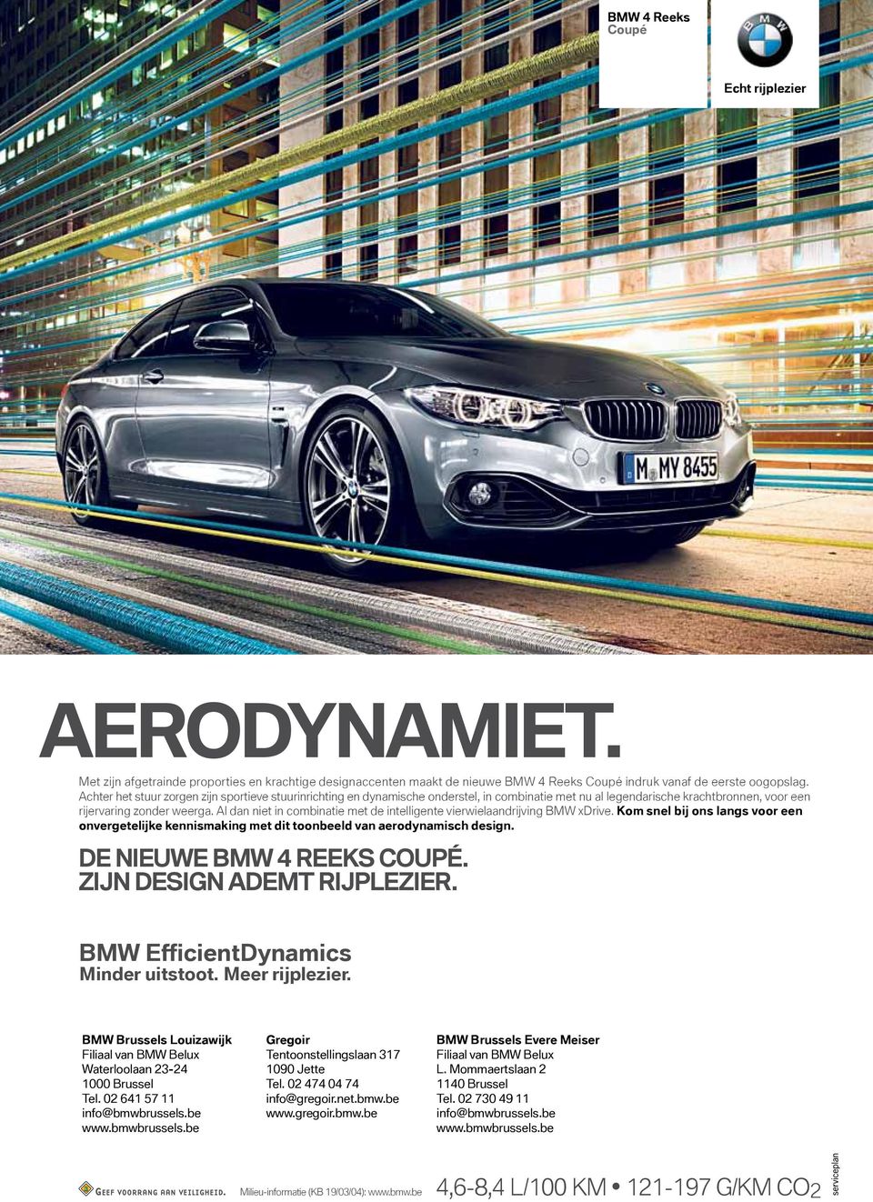 Al dan niet in combinatie met de intelligente vierwielaandrijving BMW xdrive. Kom snel bij ons langs voor een onvergetelijke kennismaking met dit toonbeeld van aerodynamisch design.
