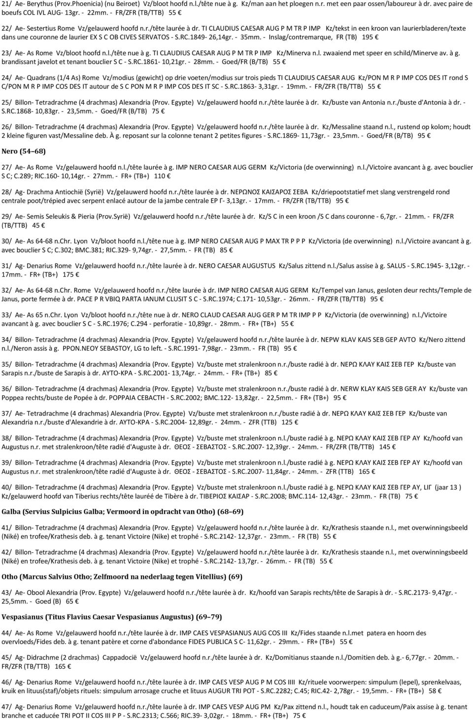 TI CLAUDIUS CAESAR AUG P M TR P IMP Kz/tekst in een kroon van laurierbladeren/texte dans une couronne de laurier EX S C OB CIVES SERVATOS - S.RC.1849-26,14gr. - 35mm.