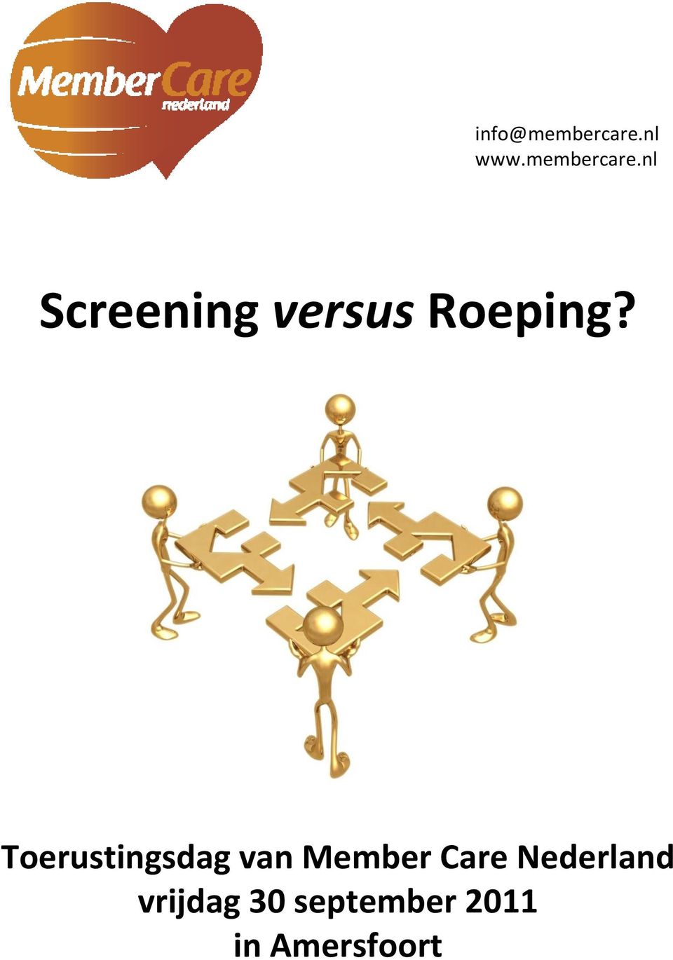 nl Screening versus Roeping?