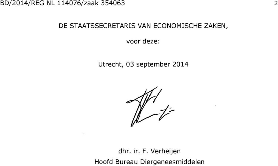 voor deze: Utrecht, 03 september 2014 dhr.