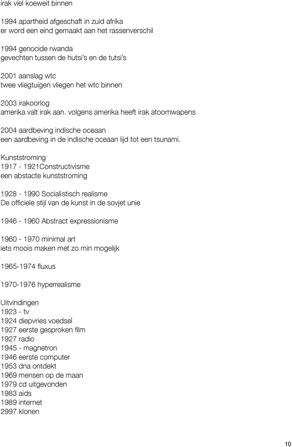 volgens amerika heeft irak atoomwapens 2004 aardbeving indische oceaan een aardbeving in de indische oceaan lijd tot een tsunami.