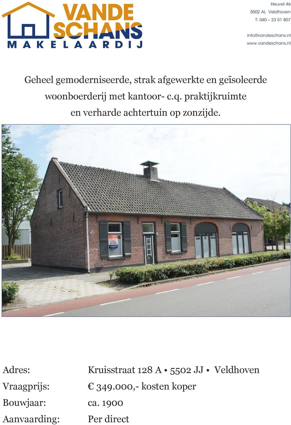 nl Geheel gemoderniseerde, strak afgewerkte en geïsoleerde woonboerderij met kantoor-