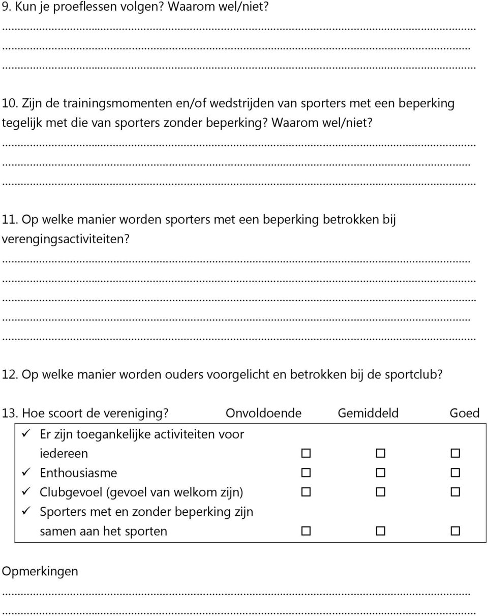 Op welke manier worden sporters met een beperking betrokken bij verengingsactiviteiten? 12.