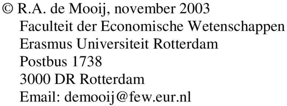 Universiteit Rotterdam Postbus 1738