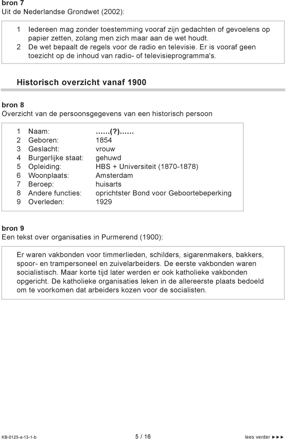 Historisch overzicht vanaf 1900 bron 8 Overzicht van de persoonsgegevens van een historisch persoon 1 Naam: (?