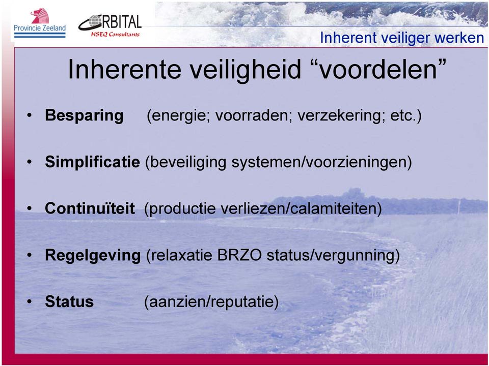 ) Simplificatie (beveiliging systemen/voorzieningen)