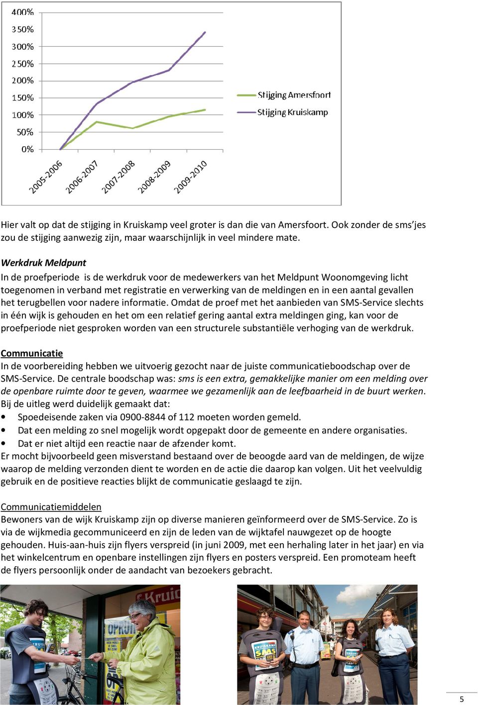 gevallen het terugbellen voor nadere informatie.