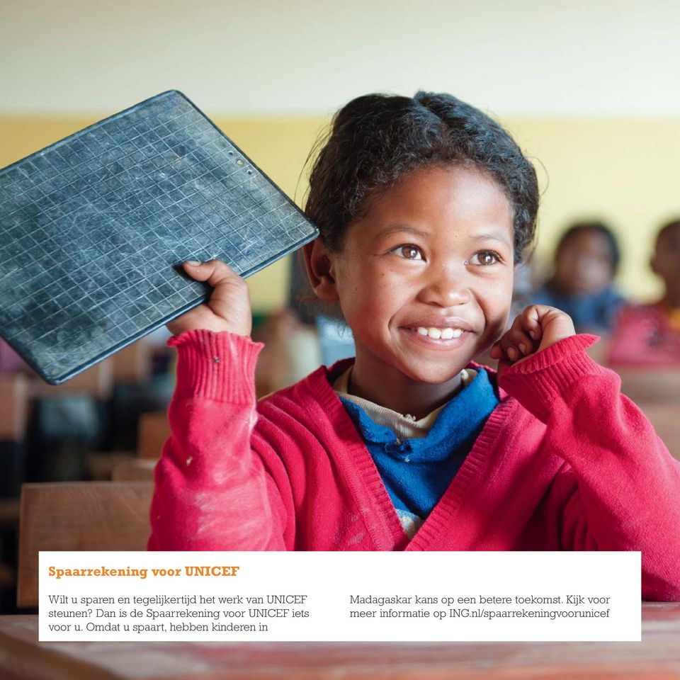 Omdat u spaart, hebben kinderen in Madagaskar kans op een betere