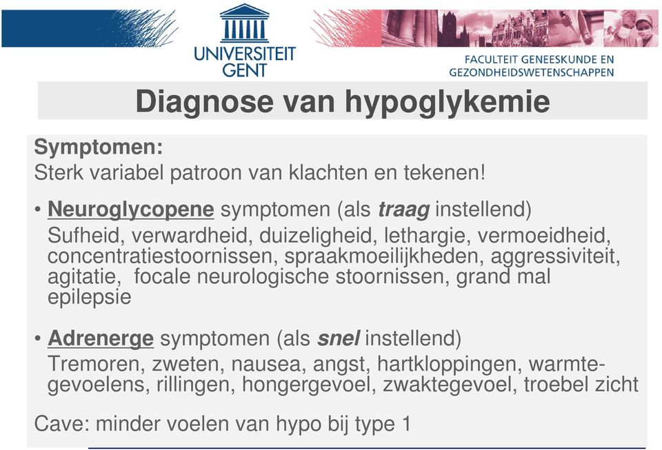 concentratiestoornissen, spraakmoeilijkheden, aggressiviteit, agitatie, focale neurologische stoornissen, grand mal epilepsie