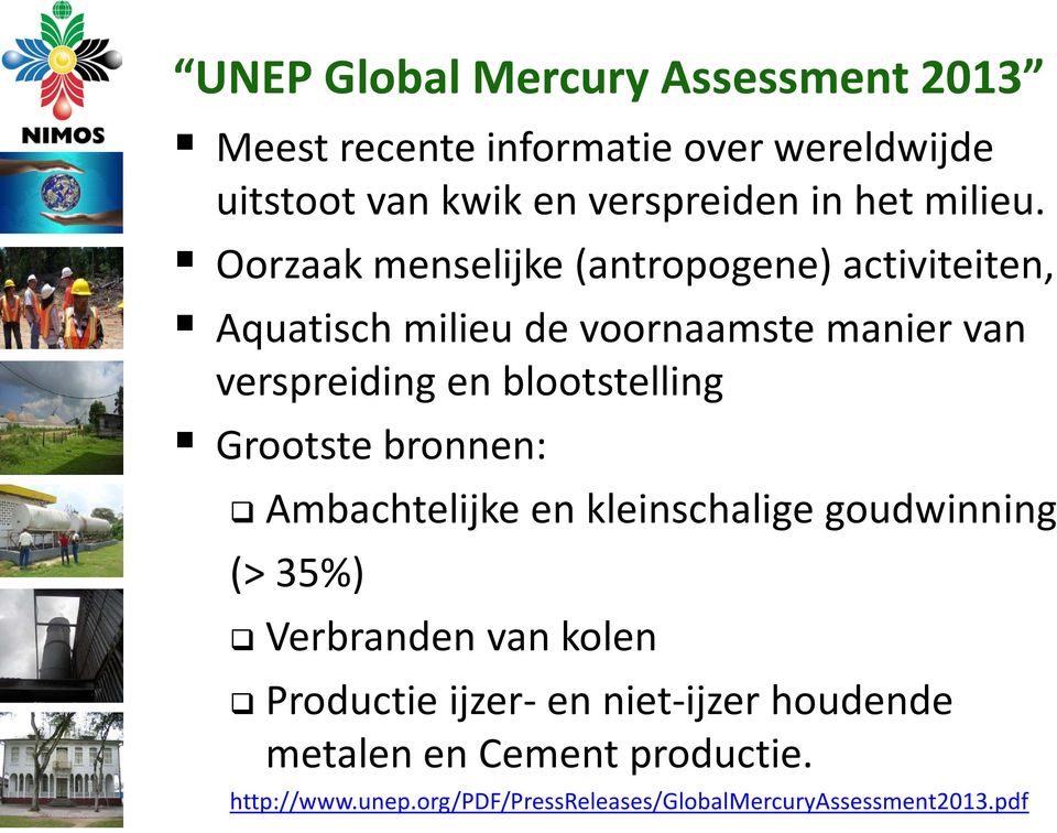 Oorzaak menselijke (antropogene) activiteiten, Aquatisch milieu de voornaamste manier van verspreiding en