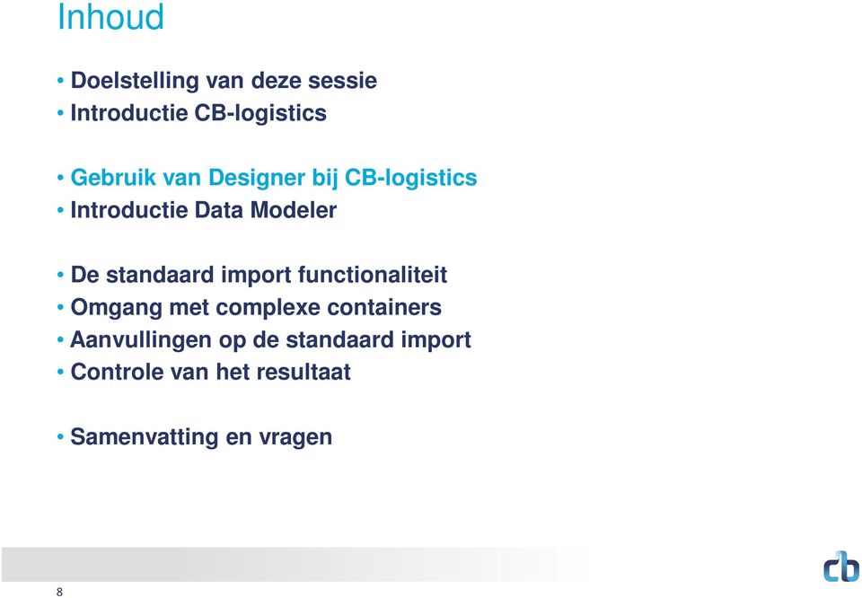 import functionaliteit Omgang met complexe containers Aanvullingen op