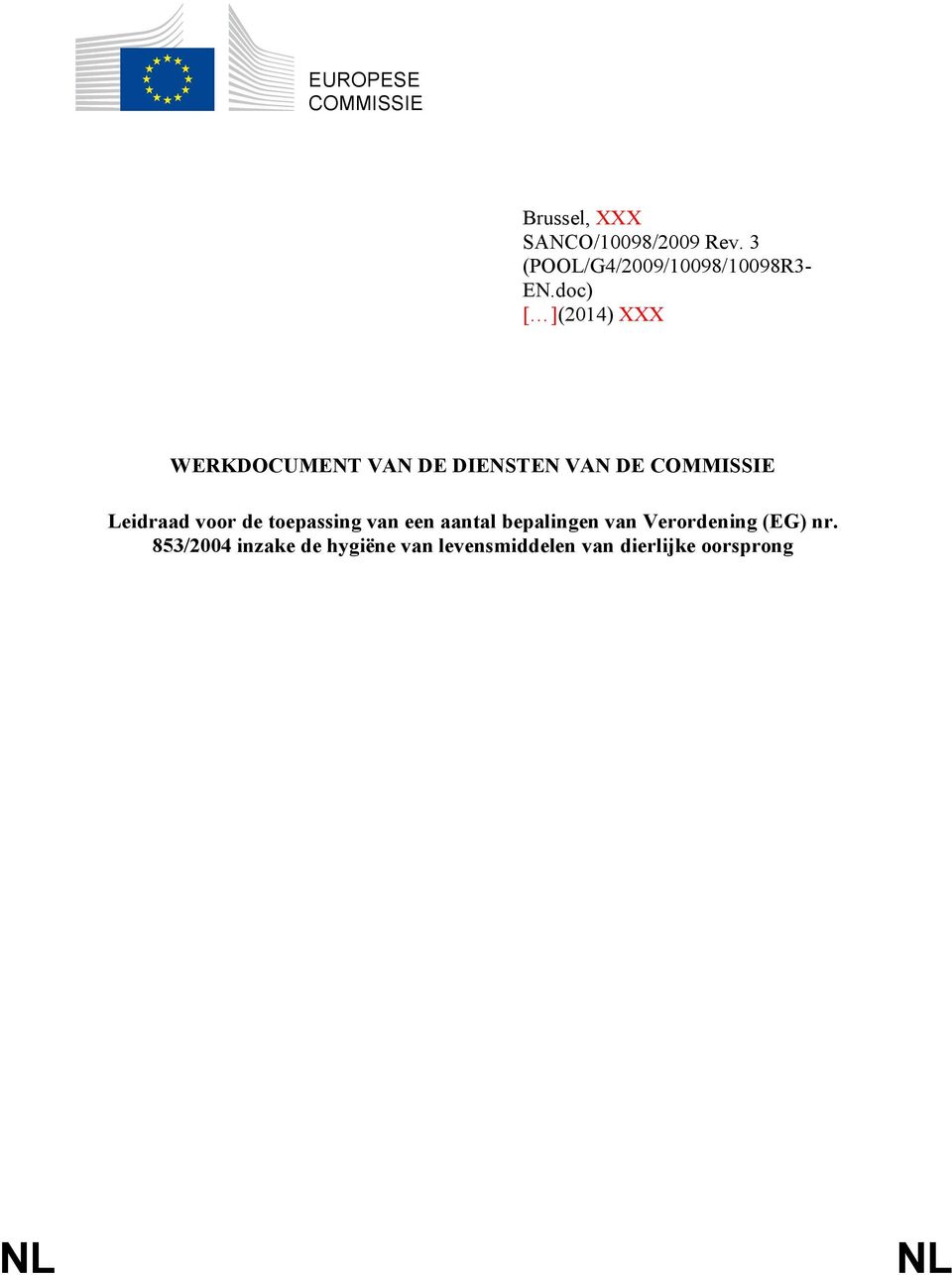 doc) [ ](2014) XXX WERKDOCUMENT VAN DE DIENSTEN VAN DE COMMISSIE Leidraad