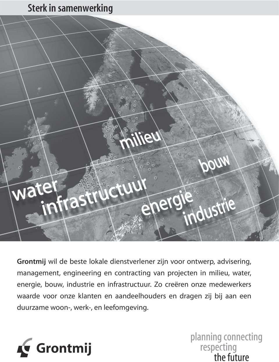 energie, bouw, industrie en infrastructuur.