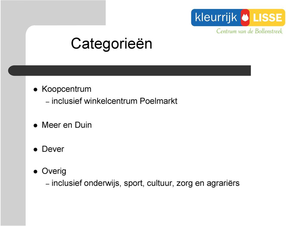 Duin Dever Overig inclusief