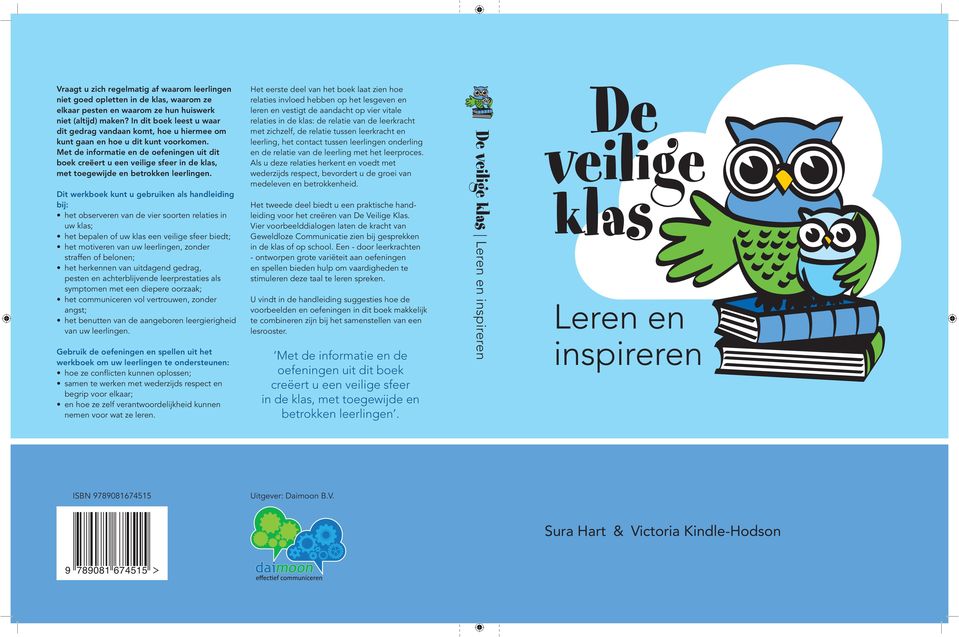 Met de informatie en de oefeningen uit dit boek creëert u een veilige sfeer in de klas, met toegewijde en betrokken leerlingen.