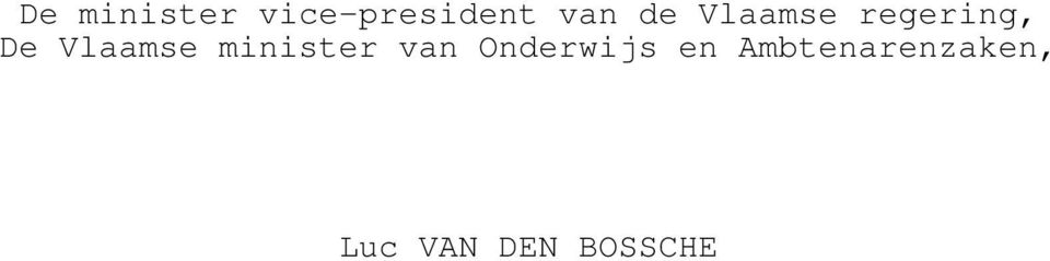 minister van Onderwijs en