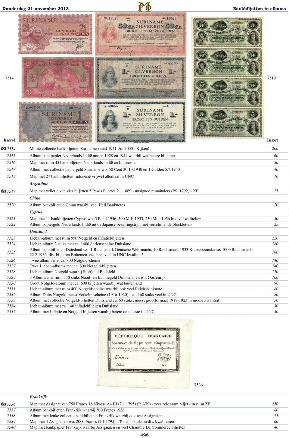 Suriname wo. 50 Cent 30.10.1940 en 1 Gulden 5.7.1940 40 7518 Map met 27 bankbiljetten Indonesië vrijwel allemaal in UNC 10 Argentinië 7519 Map met velletje van vier biljetten 5 Pesos Fuertes 2.1.1869 - unsigned remainders (PS.
