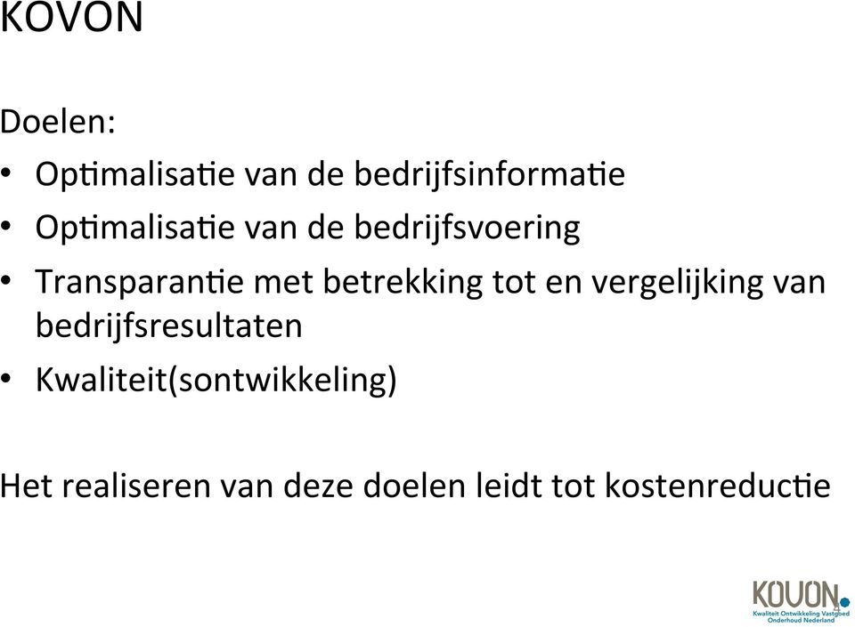 betrekking tot en vergelijking van bedrijfsresultaten