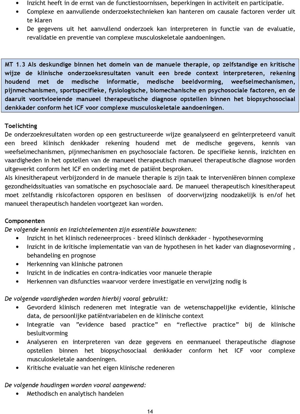 en preventie van complexe musculoskeletale aandoeningen. MT 1.