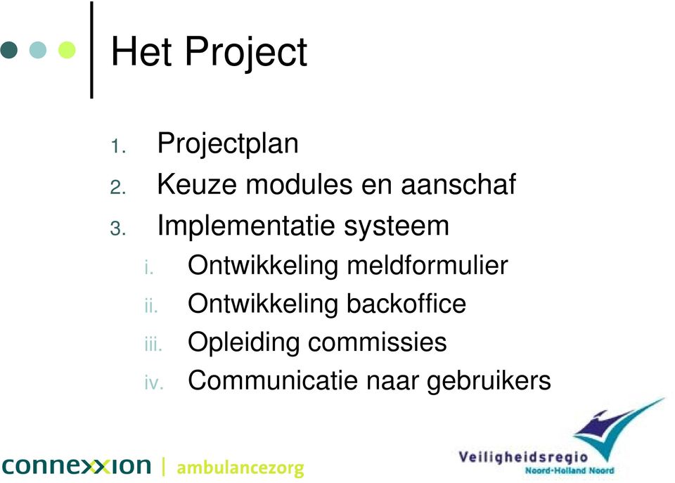 Implementatie systeem i.