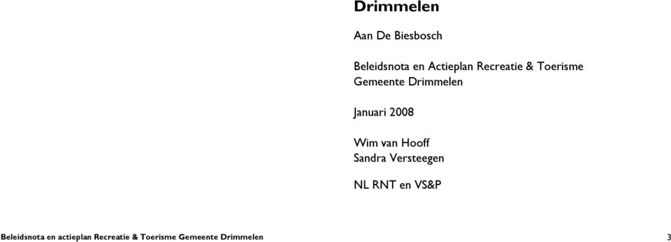 Wim van Hooff Sandra Versteegen NL RNT en VS&P