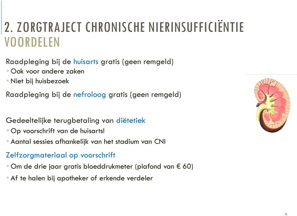 van diëtetiek Op voorschrift van de huisarts!