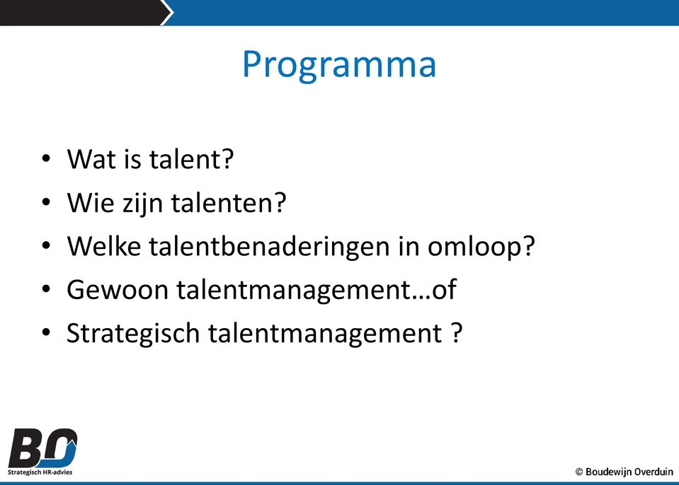 Welke talentbenaderingen in