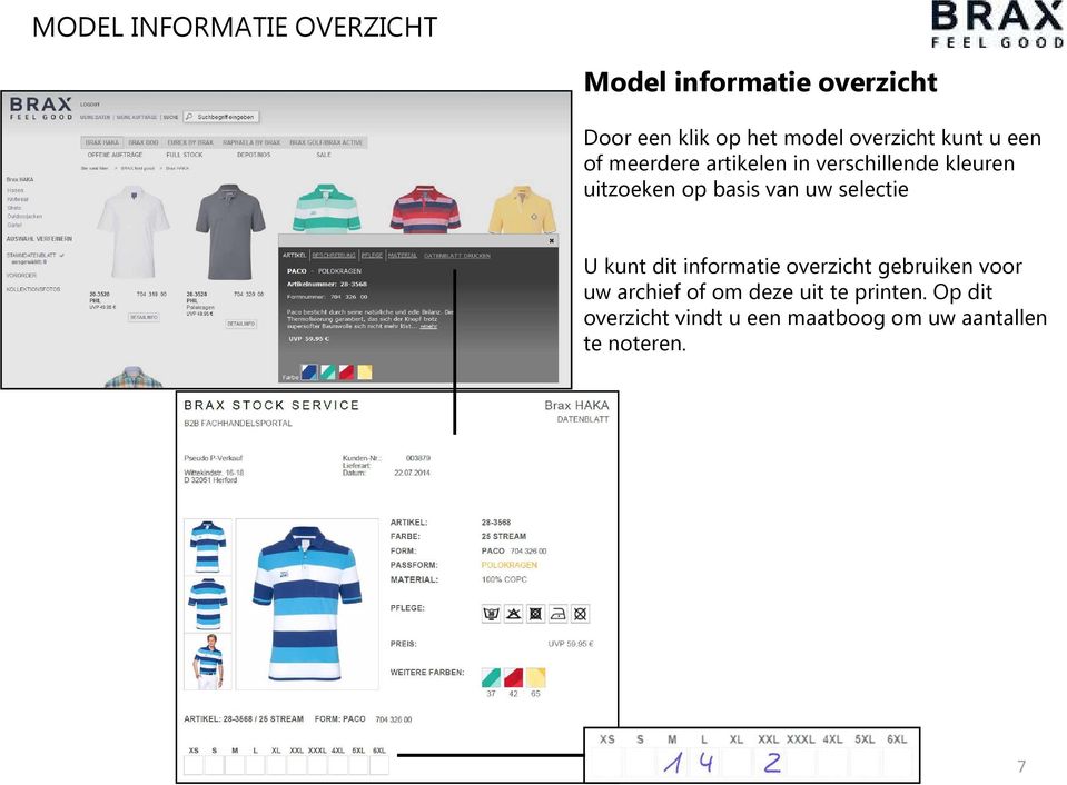 basis van uw selectie U kunt dit informatie overzicht gebruiken voor uw archief of