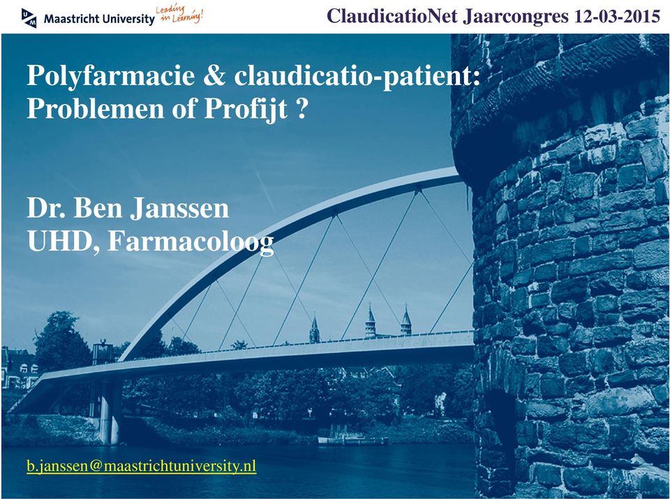 ClaudicatioNet Jaarcongres 12-03-2015 Dr.