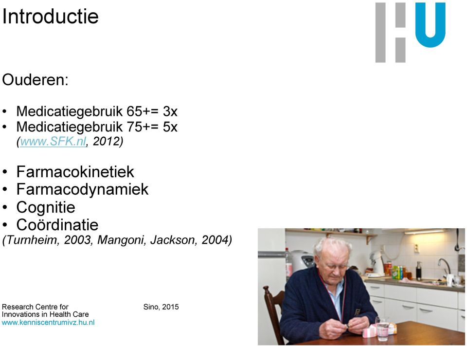 nl, 2012) Farmacokinetiek Farmacodynamiek