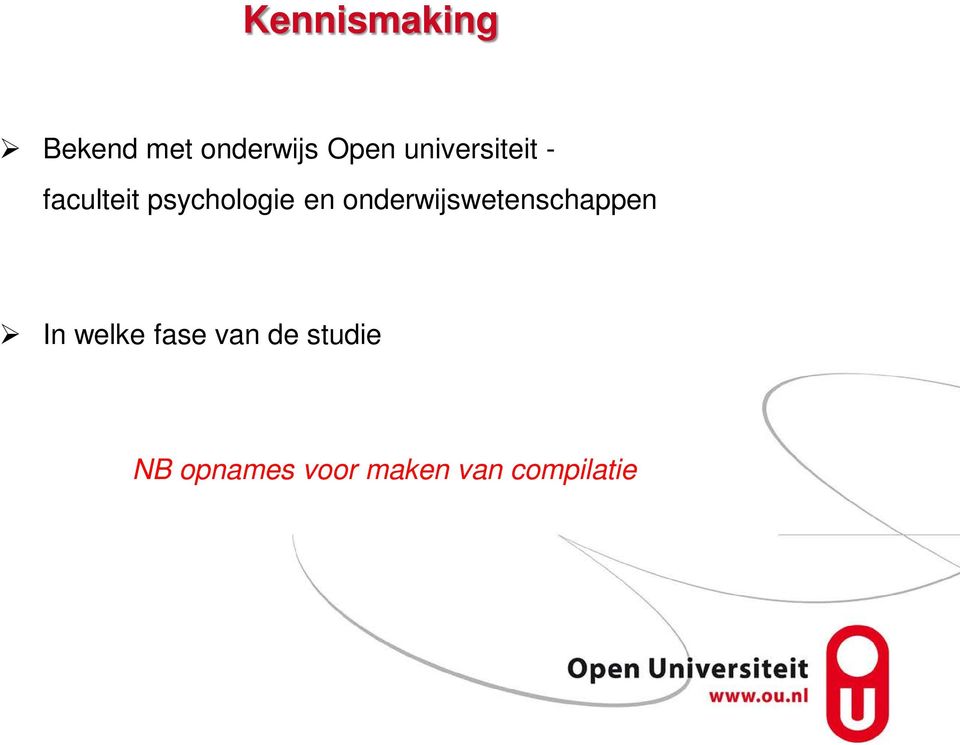 onderwijswetenschappen In welke fase van