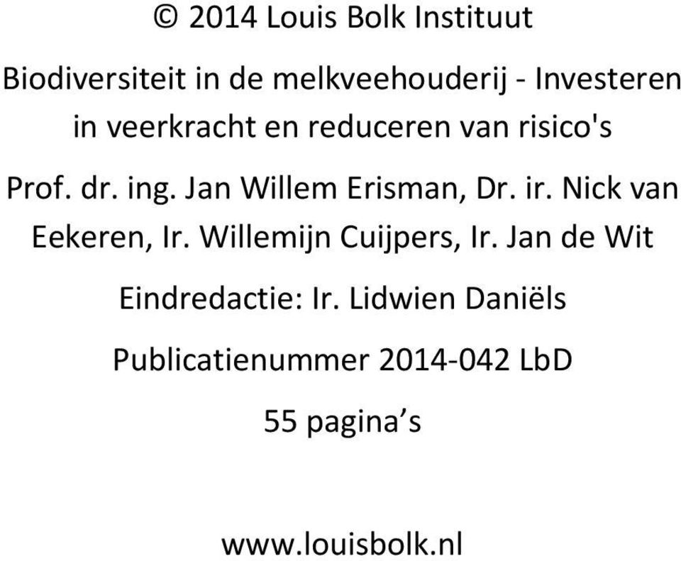 ir. Nick van Eekeren, Ir. Willemijn Cuijpers, Ir.
