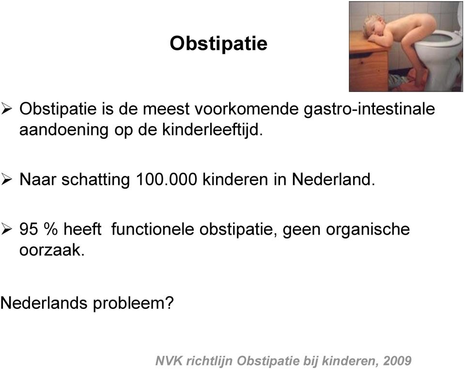 000 kinderen in Nederland.