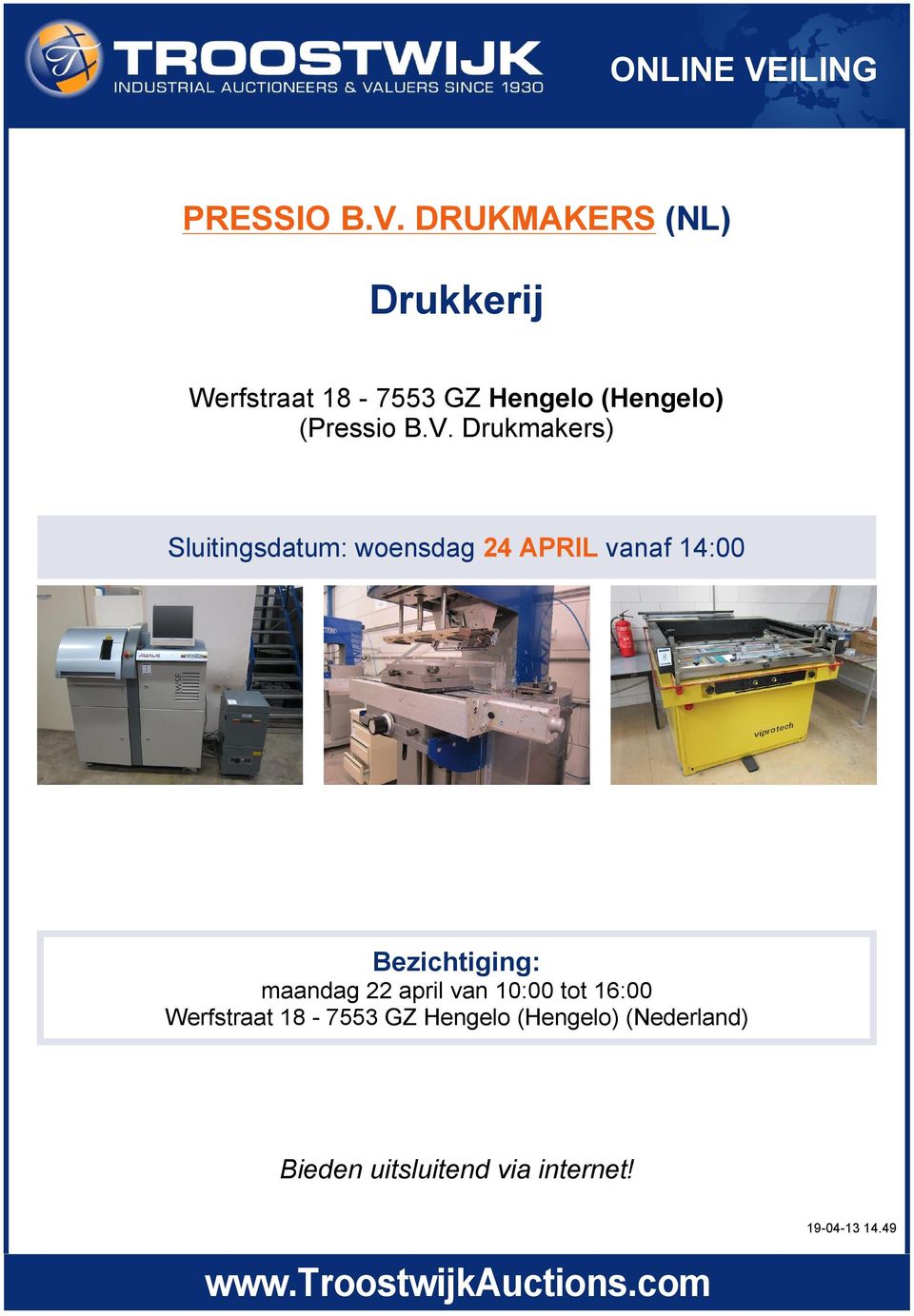 DRUKMAKERS (NL) Drukkerij Werfstraat 18-7553 GZ Hengelo (Hengelo) (Pressio B.V.
