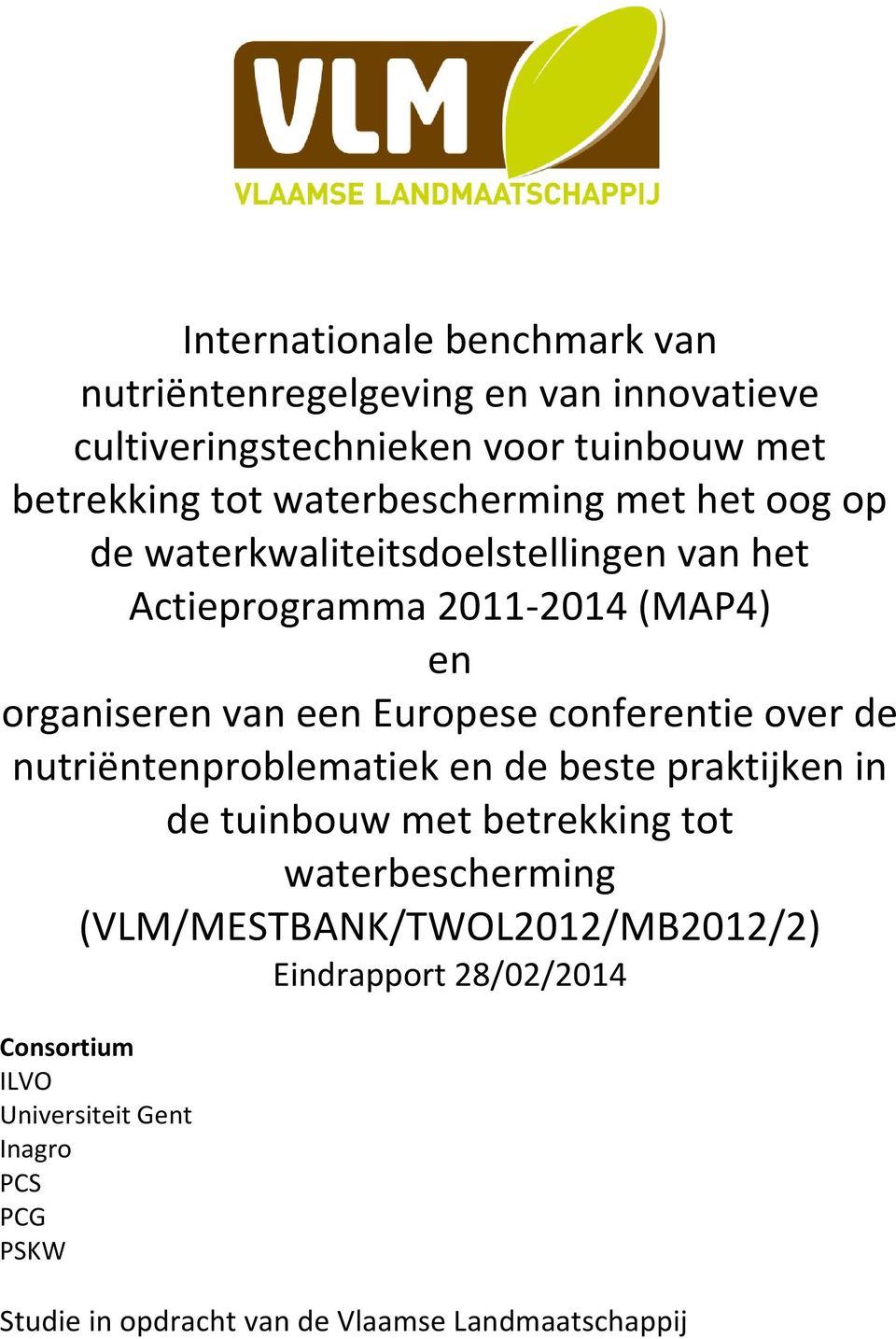 Europese conferentie over de nutriëntenproblematiek en de beste praktijken in de tuinbouw met betrekking tot waterbescherming