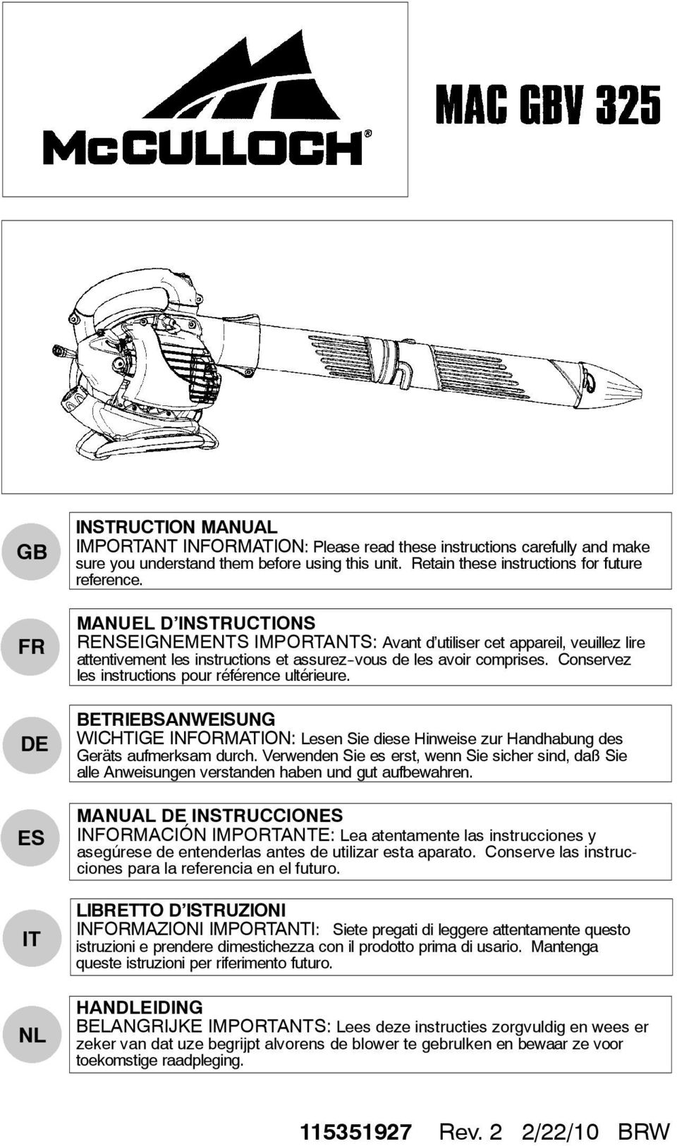 MANUEL D INSTRUCTIONS RENSEIGNEMENTS IMPORTANTS: Avant d utiliser cet appareil, veuillez lire attentivement les instructions et assurez -vous de les avoir comprises.