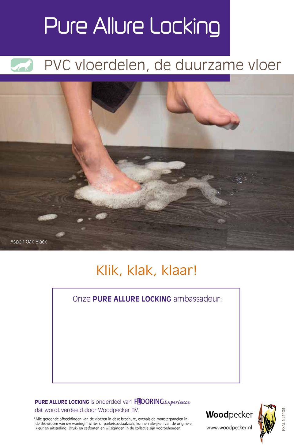 BV. * Alle getoonde afbeeldingen van de vloeren in deze brochure, evenals de monsterpanelen in de showroom van