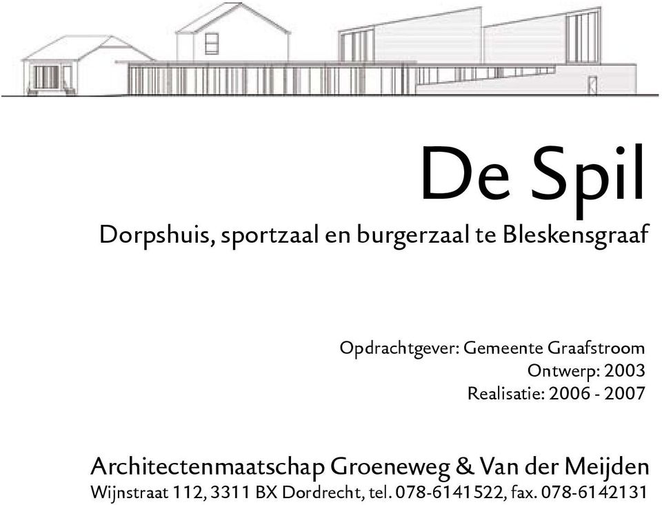 2006-2007 Architectenmaatschap Groeneweg & Van der Meijden