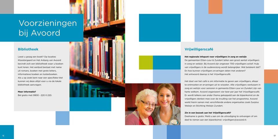 Als u op zoek bent naar een specifieke titel kunnen wij deze altijd voor u via de lokale bibliotheek aanvragen. Meer informatie? Bel gratis met 0800-220 0 220.