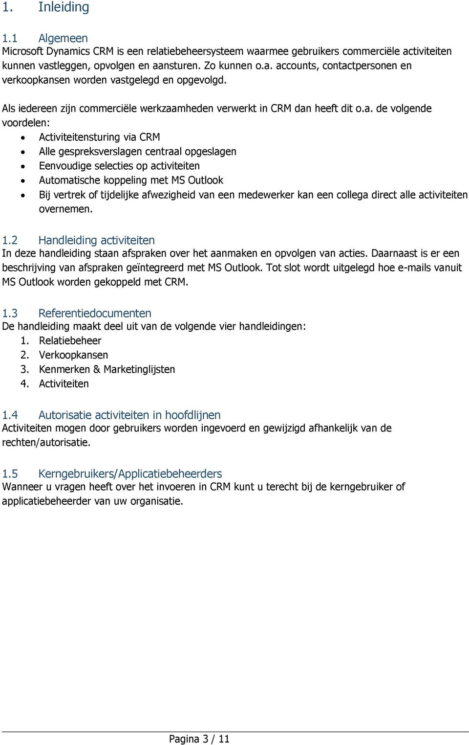 mheden verwerkt in CRM dan