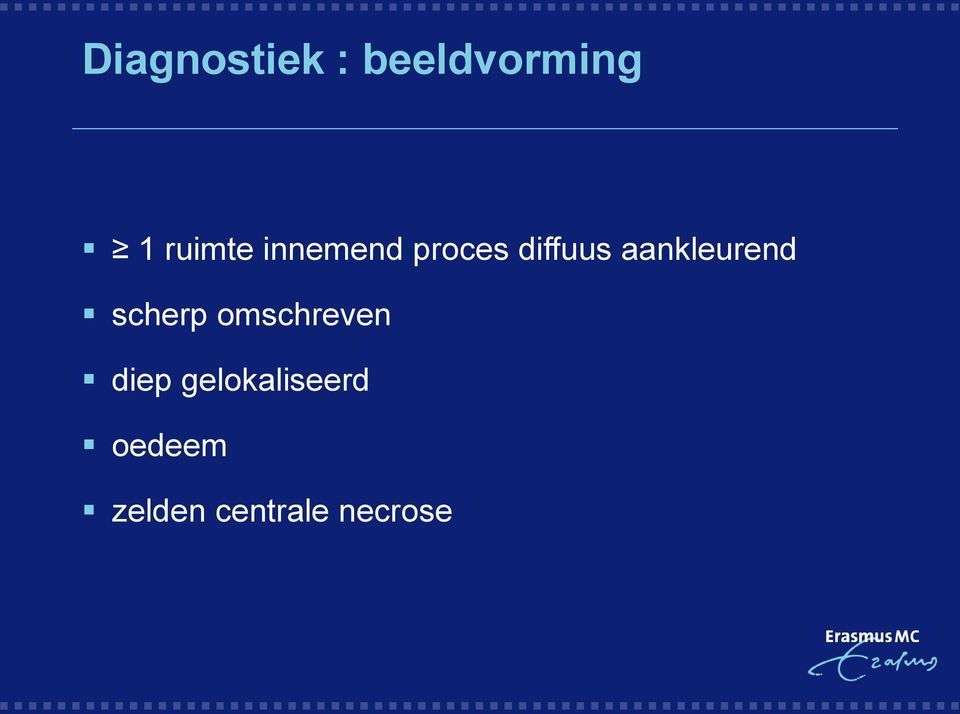 aankleurend scherp omschreven diep