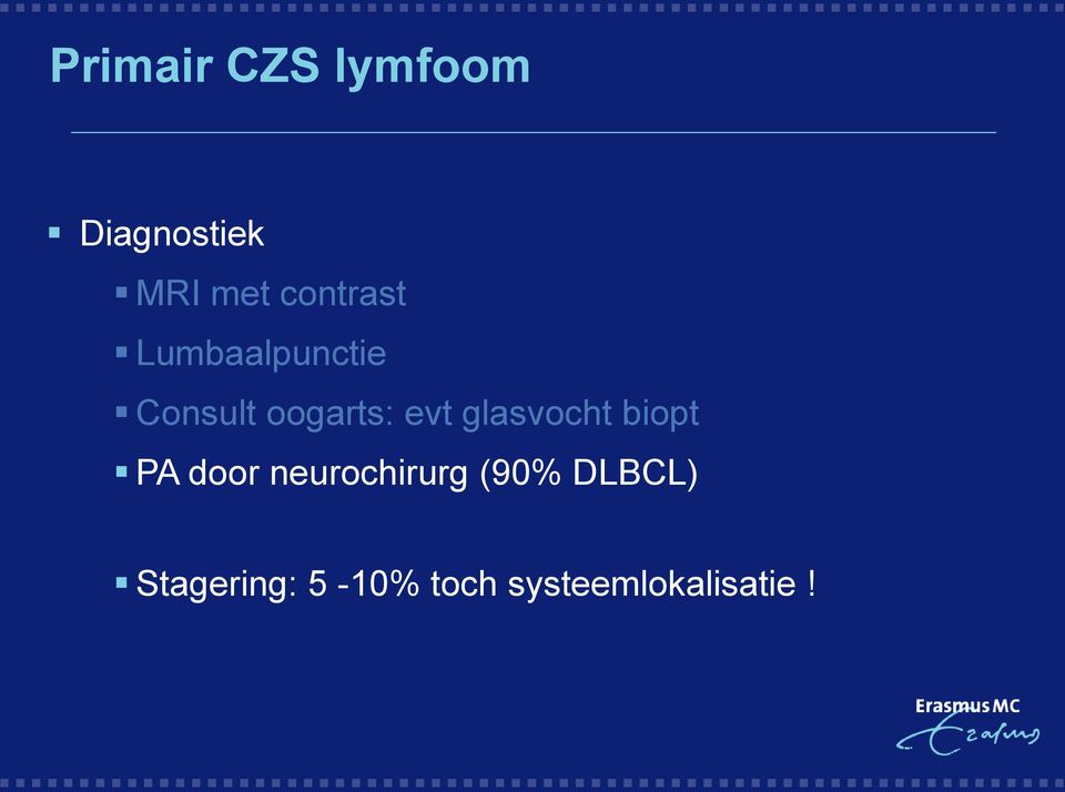 evt glasvocht biopt PA door neurochirurg