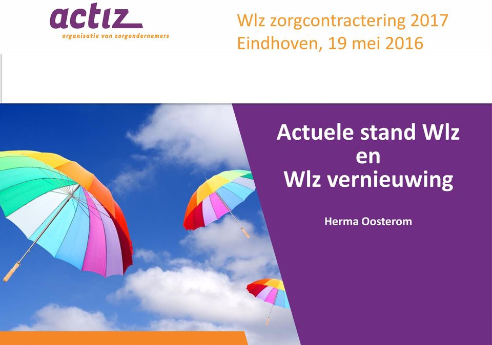 Zwolle, 1 mei 2015 Actuele